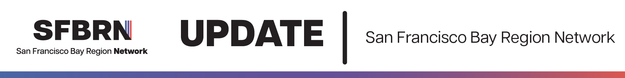 A San Francisco Bay Region Network banner graphic with a large text update 